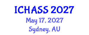 International Conference on Humanities, Administrative and Social Sciences (ICHASS) May 17, 2027 - Sydney, Australia