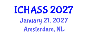International Conference on Humanities, Administrative and Social Sciences (ICHASS) January 21, 2027 - Amsterdam, Netherlands