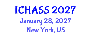 International Conference on Humanities, Administrative and Social Sciences (ICHASS) January 28, 2027 - New York, United States