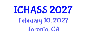 International Conference on Humanities, Administrative and Social Sciences (ICHASS) February 10, 2027 - Toronto, Canada