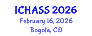 International Conference on Humanities, Administrative and Social Sciences (ICHASS) February 16, 2026 - Bogota, Colombia