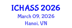 International Conference on Humanities, Administrative and Social Sciences (ICHASS) March 09, 2026 - Hanoi, Vietnam