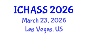 International Conference on Humanities, Administrative and Social Sciences (ICHASS) March 23, 2026 - Las Vegas, United States