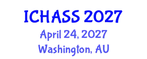 International Conference on Humanities, Administrative and Social Sciences (ICHASS) April 24, 2027 - Washington, Australia