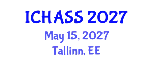 International Conference on Humanities, Administrative and Social Sciences (ICHASS) May 15, 2027 - Tallinn, Estonia