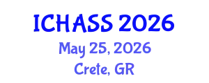 International Conference on Humanities, Administrative and Social Sciences (ICHASS) May 25, 2026 - Crete, Greece