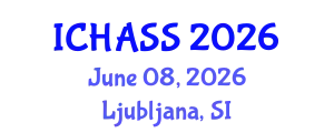 International Conference on Humanities, Administrative and Social Sciences (ICHASS) June 08, 2026 - Ljubljana, Slovenia