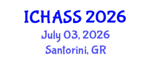 International Conference on Humanities, Administrative and Social Sciences (ICHASS) July 03, 2026 - Santorini, Greece