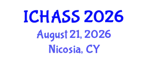 International Conference on Humanities, Administrative and Social Sciences (ICHASS) August 21, 2026 - Nicosia, Cyprus