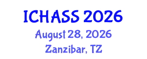 International Conference on Humanities, Administrative and Social Sciences (ICHASS) August 28, 2026 - Zanzibar, Tanzania