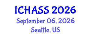 International Conference on Humanities, Administrative and Social Sciences (ICHASS) September 06, 2026 - Seattle, United States