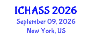 International Conference on Humanities, Administrative and Social Sciences (ICHASS) September 09, 2026 - New York, United States