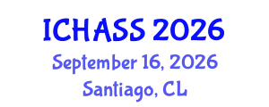 International Conference on Humanities, Administrative and Social Sciences (ICHASS) September 16, 2026 - Santiago, Chile