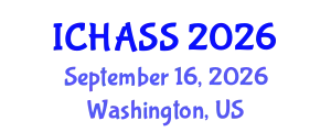 International Conference on Humanities, Administrative and Social Sciences (ICHASS) September 16, 2026 - Washington, United States