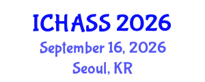 International Conference on Humanities, Administrative and Social Sciences (ICHASS) September 16, 2026 - Seoul, Republic of Korea