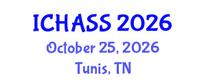 International Conference on Humanities, Administrative and Social Sciences (ICHASS) October 25, 2026 - Tunis, Tunisia
