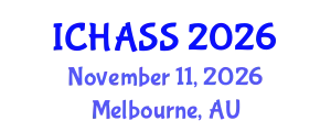 International Conference on Humanities, Administrative and Social Sciences (ICHASS) November 11, 2026 - Melbourne, Australia