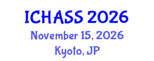 International Conference on Humanities, Administrative and Social Sciences (ICHASS) November 15, 2026 - Kyoto, Japan