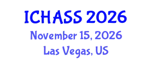 International Conference on Humanities, Administrative and Social Sciences (ICHASS) November 15, 2026 - Las Vegas, United States