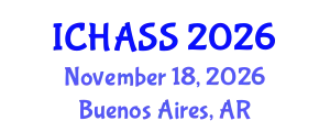 International Conference on Humanities, Administrative and Social Sciences (ICHASS) November 18, 2026 - Buenos Aires, Argentina