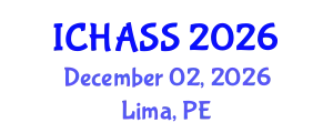 International Conference on Humanities, Administrative and Social Sciences (ICHASS) December 02, 2026 - Lima, Peru