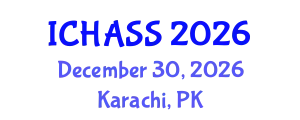 International Conference on Humanities, Administrative and Social Sciences (ICHASS) December 30, 2026 - Karachi, Pakistan
