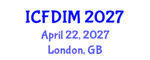 International Conference on Foreign Direct Investment Management (ICFDIM) April 22, 2027 - London, United Kingdom