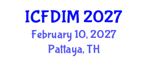 International Conference on Foreign Direct Investment Management (ICFDIM) February 10, 2027 - Pattaya, Thailand