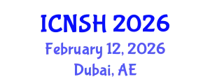 International Conference on Nursing Science and Healthcare (ICNSH) February 12, 2026 - Dubai, United Arab Emirates