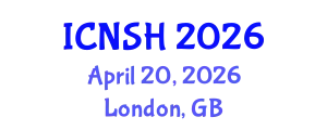International Conference on Nursing Science and Healthcare (ICNSH) April 20, 2026 - London, United Kingdom