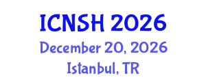 International Conference on Nursing Science and Healthcare (ICNSH) December 20, 2026 - Istanbul, Turkey