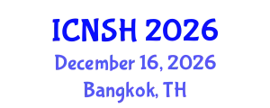 International Conference on Nursing Science and Healthcare (ICNSH) December 16, 2026 - Bangkok, Thailand