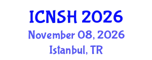 International Conference on Nursing Science and Healthcare (ICNSH) November 08, 2026 - Istanbul, Turkey