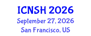 International Conference on Nursing Science and Healthcare (ICNSH) September 27, 2026 - San Francisco, United States