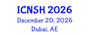International Conference on Nursing Science and Healthcare (ICNSH) December 20, 2026 - Dubai, United Arab Emirates