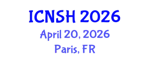 International Conference on Nursing Science and Healthcare (ICNSH) April 20, 2026 - Paris, France
