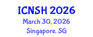 International Conference on Nursing Science and Healthcare (ICNSH) March 30, 2026 - Singapore, Singapore