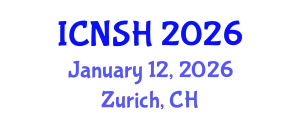 International Conference on Nursing Science and Healthcare (ICNSH) January 12, 2026 - Zurich, Switzerland