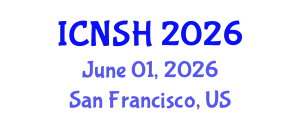 International Conference on Nursing Science and Healthcare (ICNSH) June 01, 2026 - San Francisco, United States