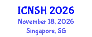 International Conference on Nursing Science and Healthcare (ICNSH) November 18, 2026 - Singapore, Singapore