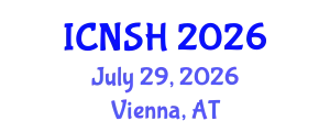 International Conference on Nursing Science and Healthcare (ICNSH) July 29, 2026 - Vienna, Austria