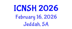 International Conference on Nursing Science and Healthcare (ICNSH) February 16, 2026 - Jeddah, Saudi Arabia