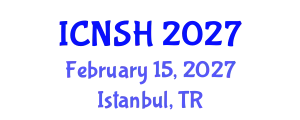 International Conference on Nursing Science and Healthcare (ICNSH) February 15, 2027 - Istanbul, Turkey