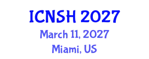 International Conference on Nursing Science and Healthcare (ICNSH) March 11, 2027 - Miami, United States
