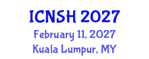 International Conference on Nursing Science and Healthcare (ICNSH) February 11, 2027 - Kuala Lumpur, Malaysia