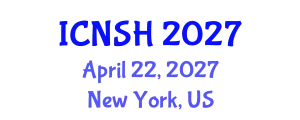 International Conference on Nursing Science and Healthcare (ICNSH) April 22, 2027 - New York, United States