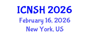 International Conference on Nursing Science and Healthcare (ICNSH) February 16, 2026 - New York, United States
