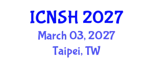 International Conference on Nursing Science and Healthcare (ICNSH) March 03, 2027 - Taipei, Taiwan