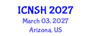 International Conference on Nursing Science and Healthcare (ICNSH) March 03, 2027 - Arizona, United States