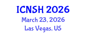 International Conference on Nursing Science and Healthcare (ICNSH) March 23, 2026 - Las Vegas, United States